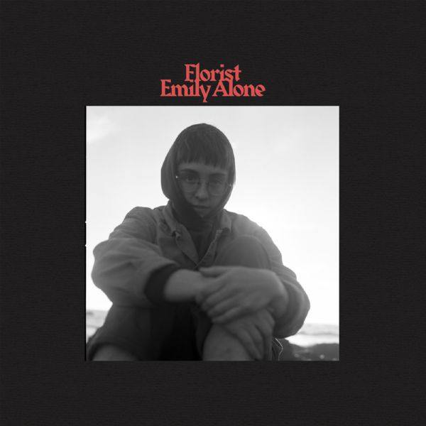 Florist - Emily Alone 2019 FLAC