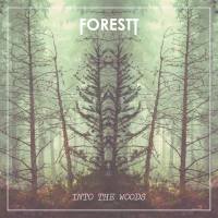 FORESTT - Into the Woods (2018) [FLAC]