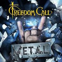 Freedom Call - M.E.T.A.L. (2019) [FLAC]