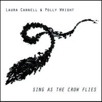 Laura Cannell & Polly Wright - Sing As the Crow Flies 2019 FLAC