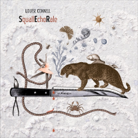 Louise Connell - Squall Echo Rale (2019) [FLAC]