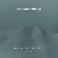 Ludovico Einaudi - Seven Days Walking (Day 6) (2019) FLAC