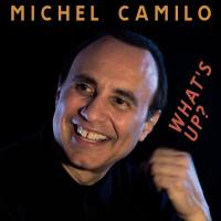 Michel Camilo - What's Up (2013) [FLAC]