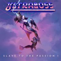 Ultraboss - Slave to the Passion [2019] Flac