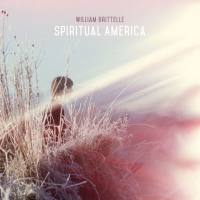 William Brittelle - Spiritual America 2019 FLAC