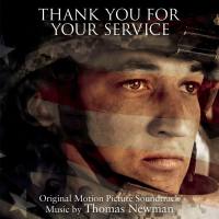 Thomas Newman - Thank You For Your Service (Original Motion Picture Soundtrack) [FLAC]