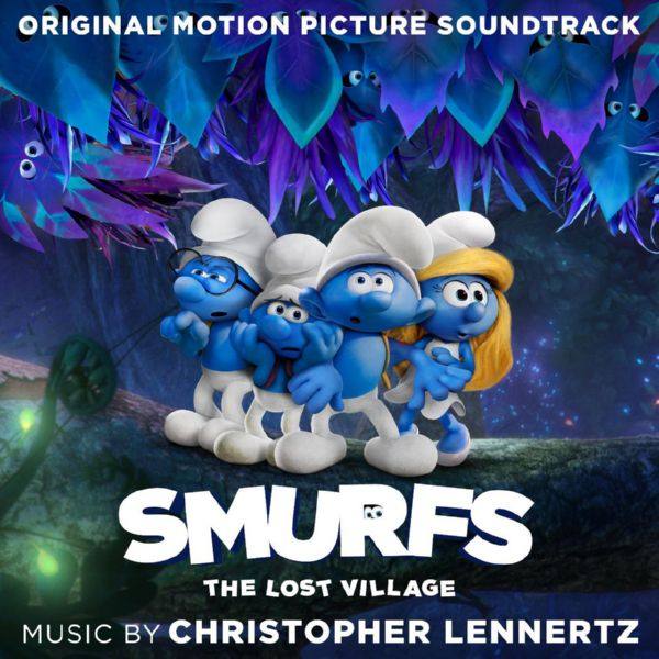 Christopher Lennertz - Smurfs The Lost Village (Original Motion Picture Soundtrack) [FLAC]
