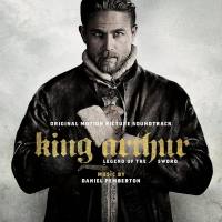 Daniel Pemberton - King Arthur Legend of the Sword (Original Motion Picture Soundtrack) [FLAC]