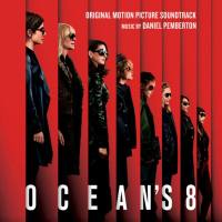 Daniel Pemberton - Ocean's 8 (Original Motion Picture Soundtrack) [FLAC]