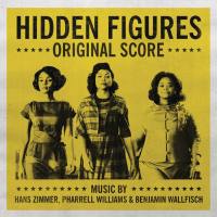 Hans Zimmer, Pharrell Williams & Benjamin Wallfisch - Hidden Figures (Original Score) [FLAC]
