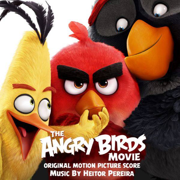 Heitor Pereira - The Angry Birds Movie (Original Motion Picture Score) [FLAC]