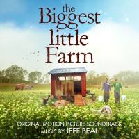 Jeff Beal - The Biggest Little Farm (Original Motion Picture Soundtrack) [FLAC]