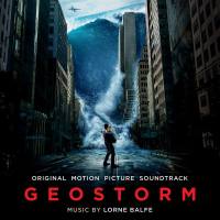 Lorne Balfe - Geostorm (Original Motion Picture Soundtrack) [FLAC]