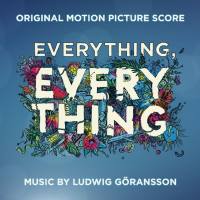 Ludwig Goransson - Everything, Everything (Original Motion Picture Score) [FLAC]