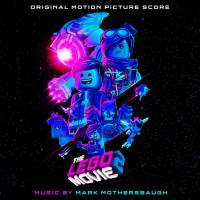 Mark Mothersbaugh - The LEGO? Movie 2_ The Second Part (Original Motion Picture Score) [FLAC]