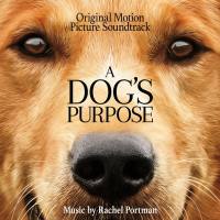 Rachel Portman - A Dog's Purpose (Original Motion Picture Soundtrack) [FLAC]