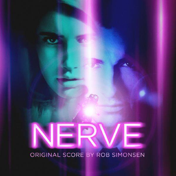 Rob Simonsen - Nerve (Original Motion Picture Soundtrack) [FLAC]