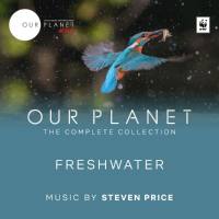 Steven Price - Our Planet (Episode 7 - Freshwater - The Complete Collection) [FLAC]
