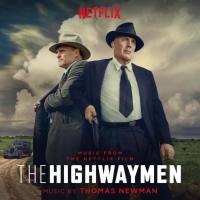 Thomas Newman - The Highwaymen (Music From the Netflix Film) [FLAC]