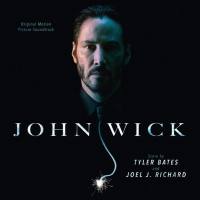 Various Artists - John Wick (Original Motion Picture Soundtrack) [FLAC]