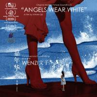 Wenzi - Angels Wear White (Original Motion Picture Soundtrack) [FLAC]