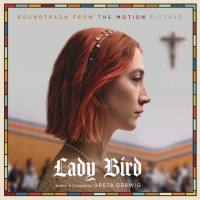 Lady Bird (Soundtrack from the Motion Picture) [FLAC]