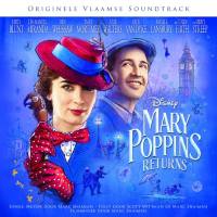 Marc Shaiman & VA - Mary Poppins Returns (Vlaamse Edition) [FLAC]