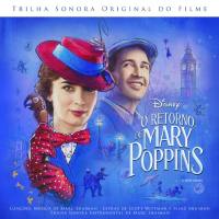 Marc Shaiman & VA - Mary Poppins Returnss (Brazilian Edition) [FLAC]