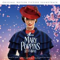 Various artists - Mary Poppins Returns (Original Motion Picture Soundtrack) [FLAC]