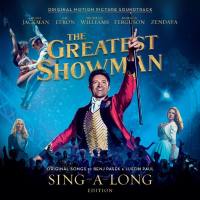 Various artists - The Greatest Showman (Original Motion Picture Soundtrack) [Sing-a-Long Edition] [FLAC]
