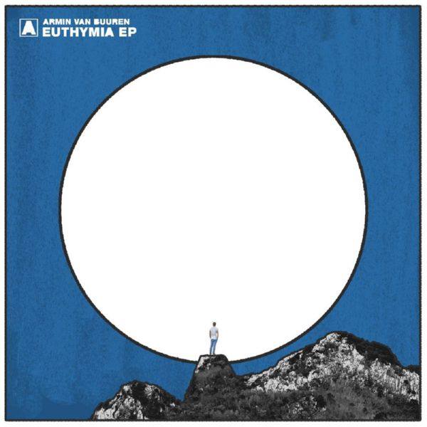 Armin van Buuren - Euthymia (EP) 2020