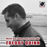 Freddy Quinn - Wenn die Sehnsucht nicht w?r (2020) Flac
