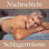 Nachtschicht_ Schlagertr?ume - Die Beste Musik (2020) Flac