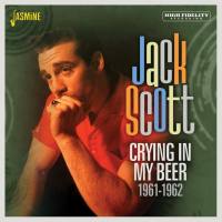 Jack Scott - Crying in My Beer 1961-1962 (2021)