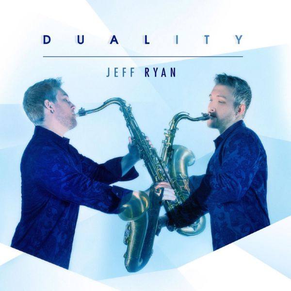 Jeff Ryan - Duality (2021) FLAC