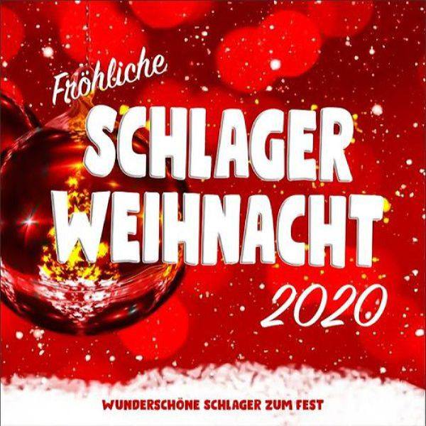 Various Artists - Fr?hliche Schlager Weihnacht 2020 (Wundersch?ne Schlager zum Fest) (2020) Flac