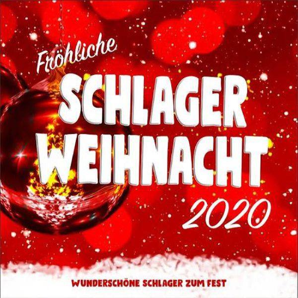 Various Artists - Fr?hliche Schlager Weihnacht 2020 (Wundersch?ne Schlager zum Fest) (2020) Flac