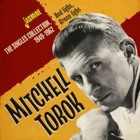 Mitchell Torok - Red Light, Green Light: The Singles Collection 1949-1962 (2021)