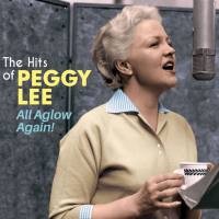 Peggy Lee - All Aglow Again! - The Hits of Peggy Lee (Bonus Track Version) (2021) FLAC