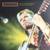 David Bowie - Look At The Moon! (Phoenix Festival 97) 2021 FLAC