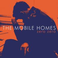 The Mobile Homes - Zero Zero (2020) [Hi-Res 24Bit single]