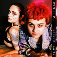 WINGTIPS - Tears of Pearls (2020) [Hi-Res 24Bit single]