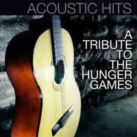 Acoustic Hits - A Tribute to the Hunger Games (2015)