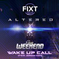 Fury Weekend - Wake Up Call (feat. Jordan Cox) [Single] 2020 FLAC