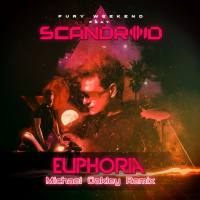 Fury Weekend - Euphoria (feat. Scandroid) [Michael Oakley Remix] [Single] 2019 FLAC
