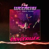 Fury Weekend - Dancekiller (feat. Robin Adams) [Single] 2020 FLAC