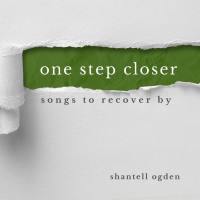 Shantell Ogden - One Step Closer_ Songs to Recover By (2021) FLAC
