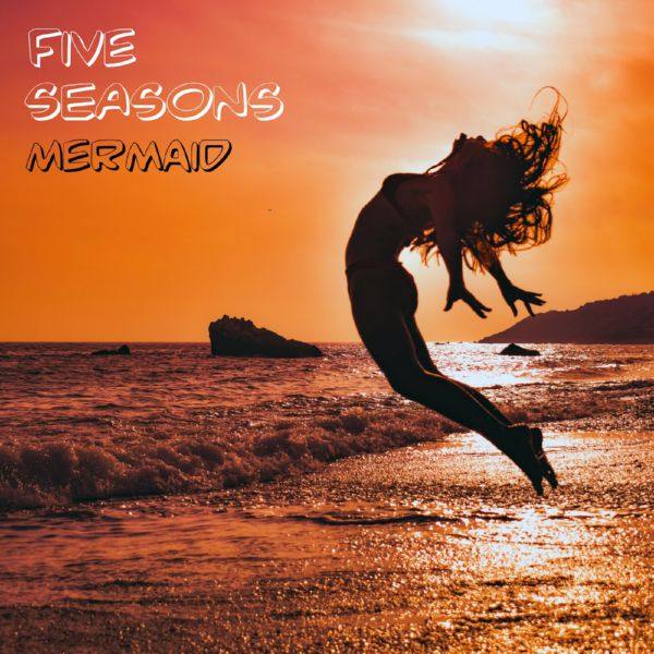 Five Seasons - Mermaid 2021 FLAC