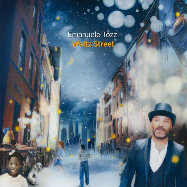 Emanuele Tozzi - Waltz Street (2021) FLAC