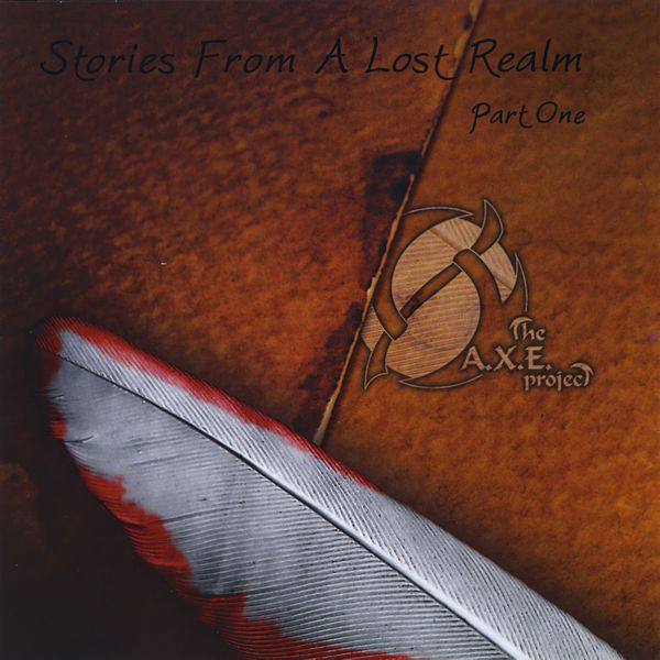 The A.X.E. Project - Stories from a Lost Realm, Pt. 1 (2021) FLAC (16bit-44.1kHz)